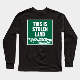 This Is Stolen Land - Native / Indigenous Long Sleeve T-Shirt